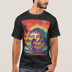 You’ve hit the nail on the head! T-Shirt