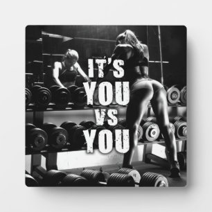 YOU vs YOU - Women's Workout Motivational Plaque