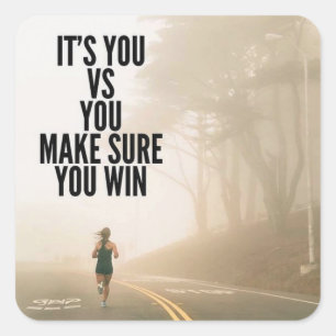 YOU vs YOU - Women's Workout Motivational Square Sticker