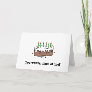 You wanna piece of me? Birthday cake Card