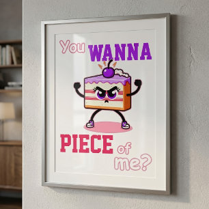 You Wanna Piece of Me Funny Angry Cake Cartoon Photo Print