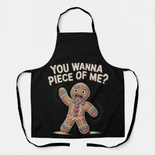 You Wanna Piece Of Me Gingerbread Christmas Xmas Apron