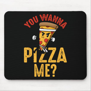 You Wanna Pizza Me Funny Ninja Karate Kawaii Pizza Mouse Pad