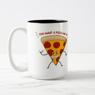 You Want a Pizza Me?!?! Two-Tone Coffee Mug