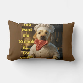 “You Want Me to Cook It?” Funny Chef Dog Design Lumbar Cushion