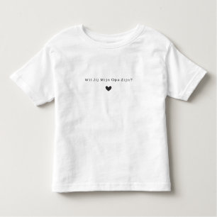 You want My Grandpa His Pregnancy Announcement Toddler T-Shirt
