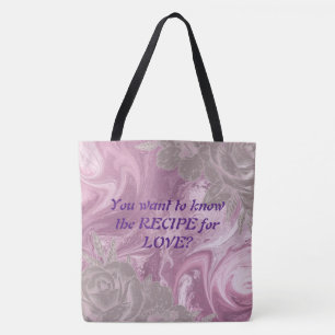 You Want to Know the Recipe for LOVE Marble Tote Bag