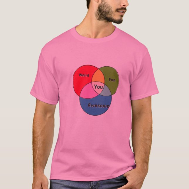 You Weird Awesome Fun venn diagram T-Shirt (Front)