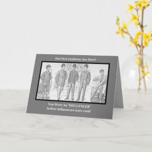"You Were An Influencer Before It Was Cool" birthd Card
