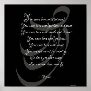 You were born with wings Rumi wisdom Poster
