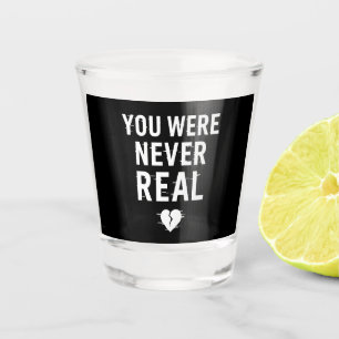 You Were Never Real – Glitched Broken Heart Design Shot Glass