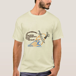You who are responsible for me T-Shirt