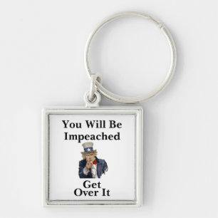 You Will Be Impeached Keychain