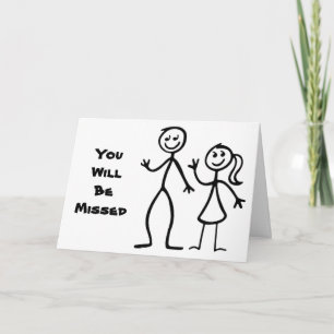 ***YOU WILL BE MISSED*** GROUP CARD