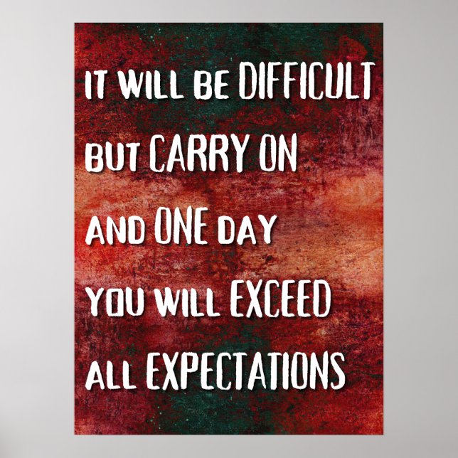 You WILL Exceed Expectations - Motivational Poster (Front)