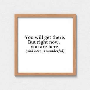 You Will Get There Simple Inspirational Quote Poster