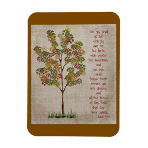 You will go out with Joy  Isaiah 55 verse  Magnet