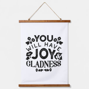 You Will Have Joy and Gladness Inspirational Quote Hanging Tapestry