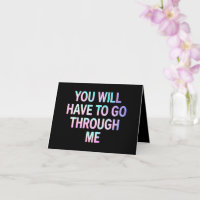 You Will Have To Go Through Me Funny LGBTQ Trans 