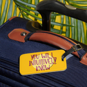 You Will Intuitively Know Recovery Slogan Luggage Tag