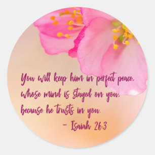 You Will Keep Him Christian Floral Inspirational Classic Round Sticker