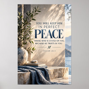 You Will Keep Him in Perfect Peace Isaiah 26:3 Chr Poster