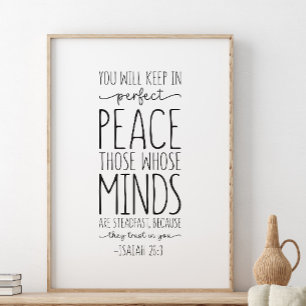 You will keep in perfect peace, Isaiah 26:3 Poster