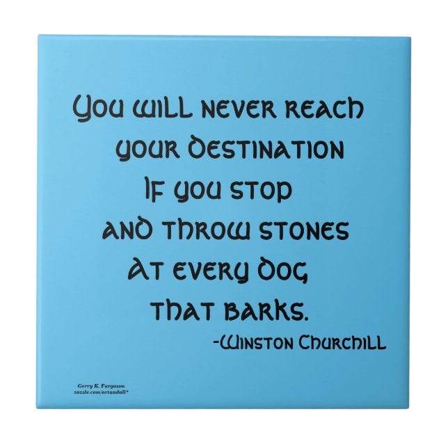 YOU WILL NEVER REACH CHURCHILL CERAMIC TILE (Front)