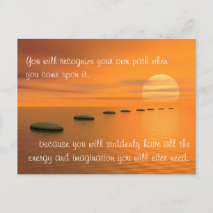 You will recognise your own path when you... postcard