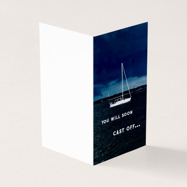 You Will Soon Cast Off…  (Outside)