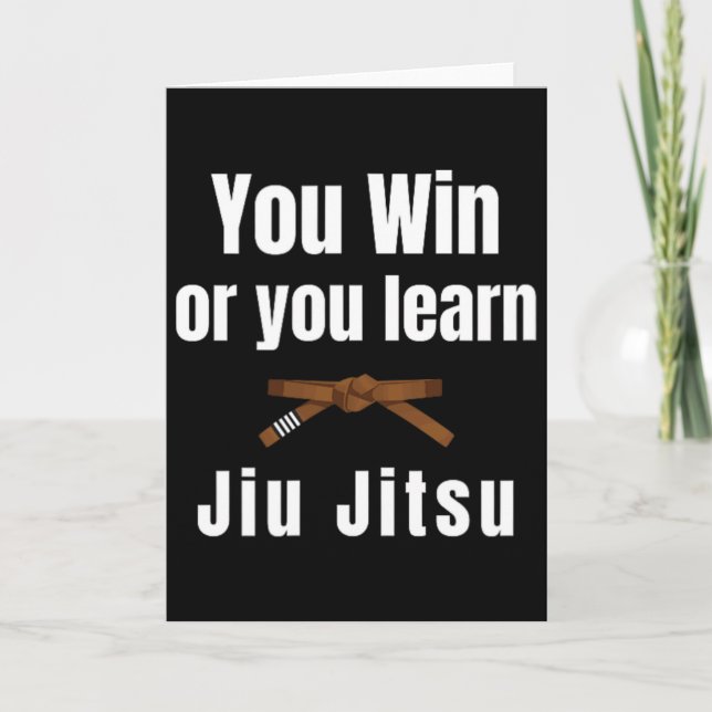 You Win Or You Learn Jiujitsu Judo Karate Boxing K Card (Front)
