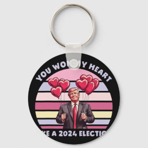 You Won My Heart Like A Election Funny Trump  Key Ring