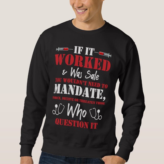 You Wouldn't Need To Mandate Force Cool Anti Vax N Sweatshirt (Front)