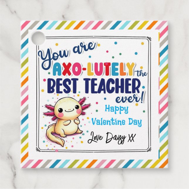 Youare Axo-lutely Best teache" Valentine Gift Tag  (Front)