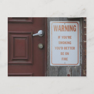 You'd Better Be on Fire Postcard