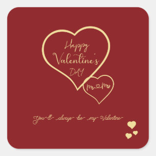 You'll Always Be My Valentine Double Hearts Square Sticker