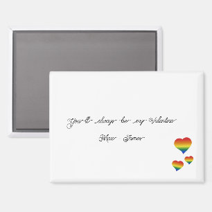 You'll Always Be My Valentine LGBT Hearts Flag Magnet