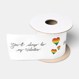 You'll Always Be My Valentine LGBT Hearts Flag Satin Ribbon