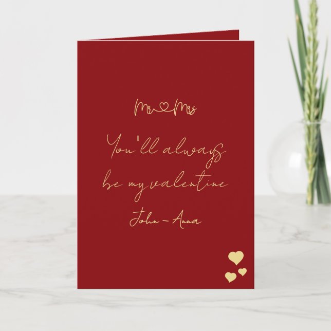 You'll Always Be My Valentine Mr and Mrs Folded Holiday Card (Front)