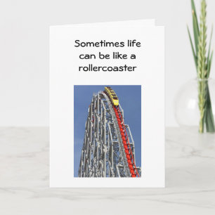 YOU'LL BE THERE AT THE END OF THE RIDE CARD