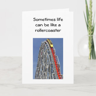 YOU'LL BE THERE AT THE END OF THE RIDE CARD