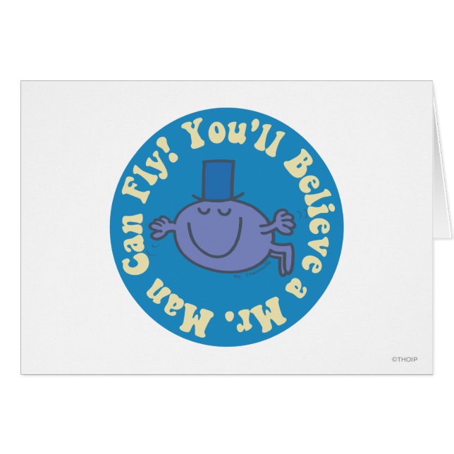 You'll Believe A Mr. Man Can Fly! (Front Horizontal)