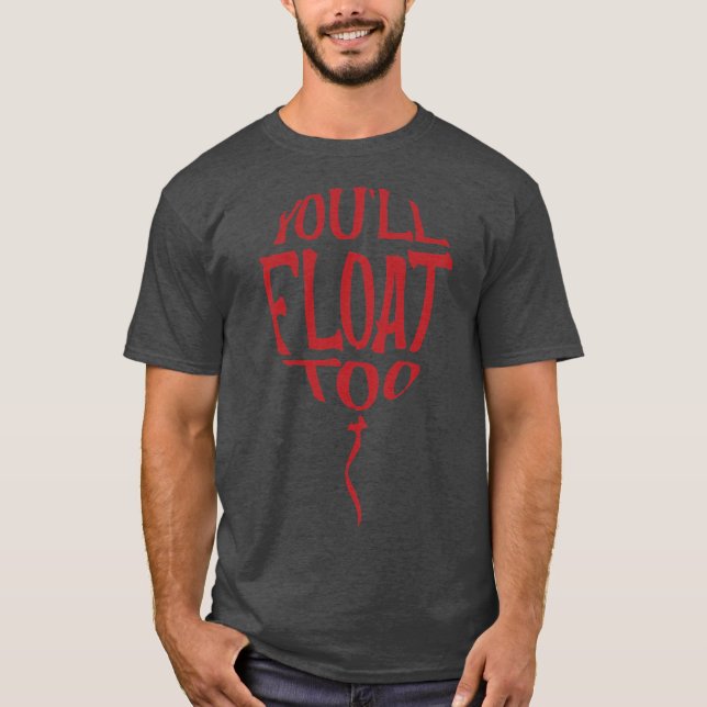 Youll Float Too Halloween Design Oversized T-Shirt (Front)