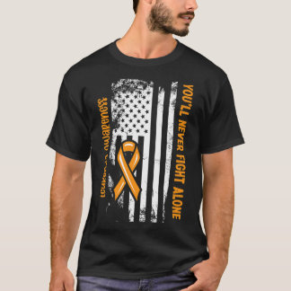 You'll Never Fight Alone Blood Cancer Leukaemia Aw T-Shirt
