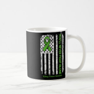You'll Never Fight Alone Flag Green Kidney Disease Coffee Mug