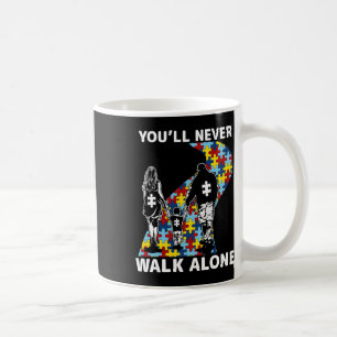 You'll Never Walk Alone Autism Awareness Coffee Mug