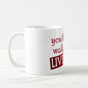 you'll never walk alone Liverpool Coffee Mug