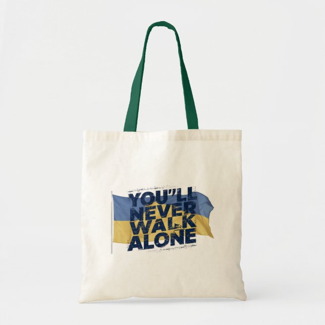 You'll Never Walk Alone Tote Bag (Front)