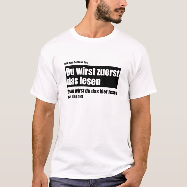 You'll Read This First - Meme Funny Saying T-Shirt (Front)
