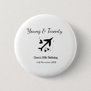 Young and twenty adventure happy birthday add name 6 cm round badge